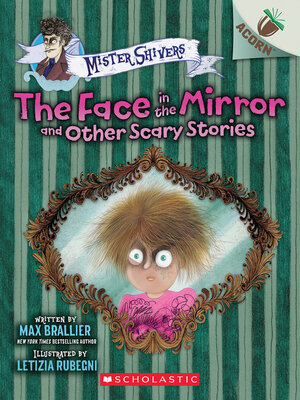 cover image of The Face in the Mirror and Other Scary Stories